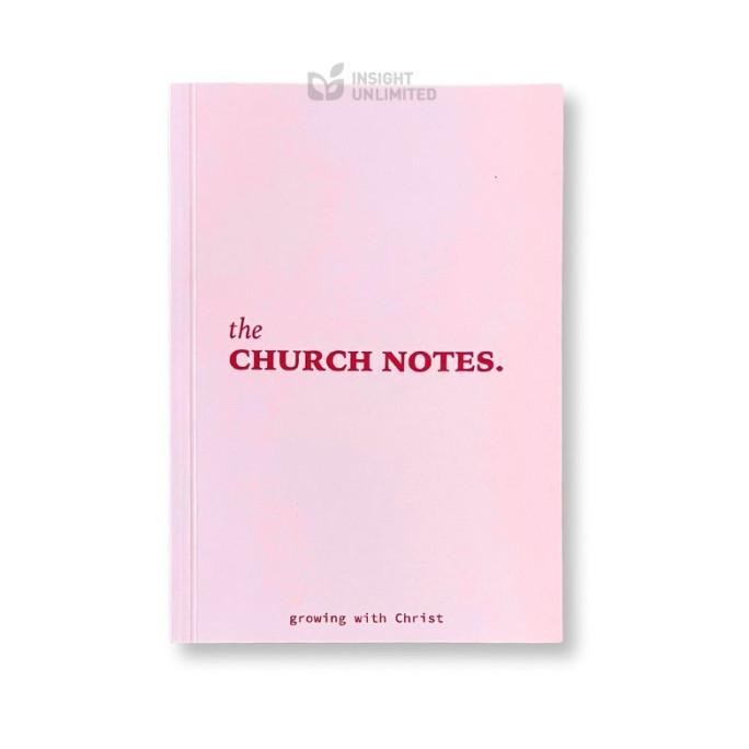 

THE CHURCH NOTES - (NOTEBOOK JOURNAL)