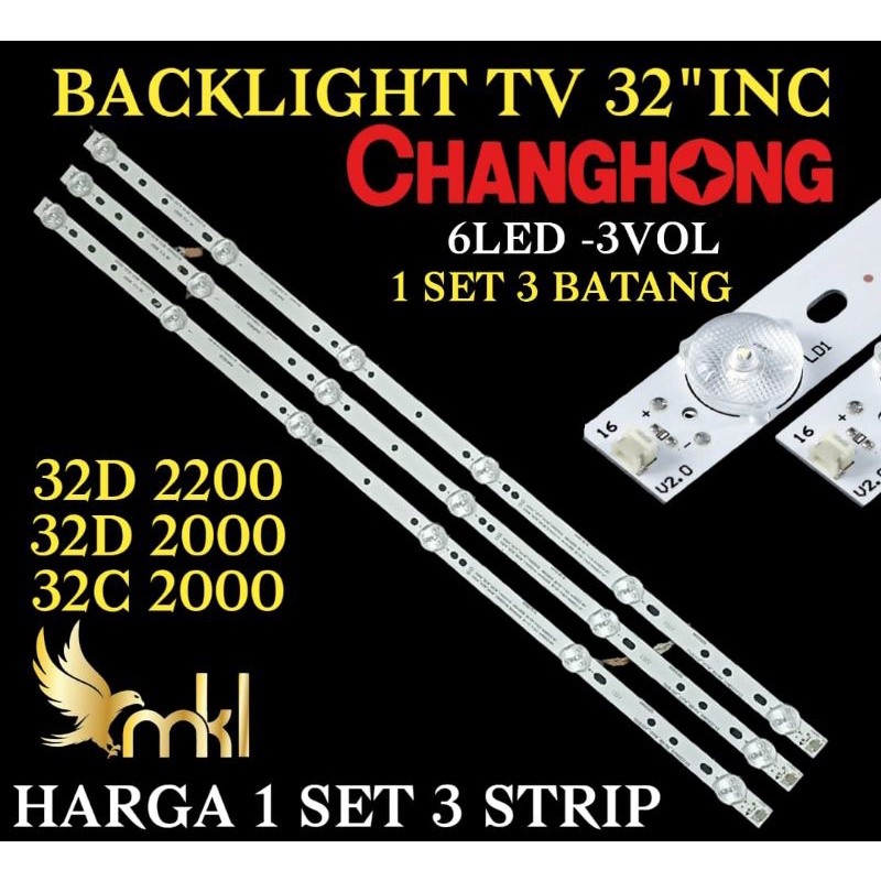 BACKLIGHT TV LED 32" INC CHANGHONG 32D2200-32D2000-322000 BACKLIGH TV 32 CHANGHONG