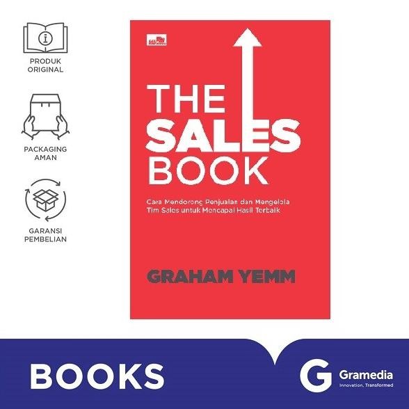 

New Gramedia Buku The Sales Book: Cara Mendorong Penjualan dan Mengelola Tim Sales (Graham Yemm)