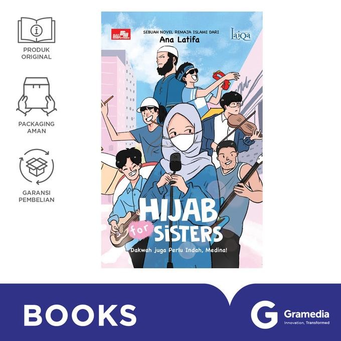 

New Gramedia Buku Laiqa: Hijab for Sisters: Dakwah juga Perlu Indah, Medina!