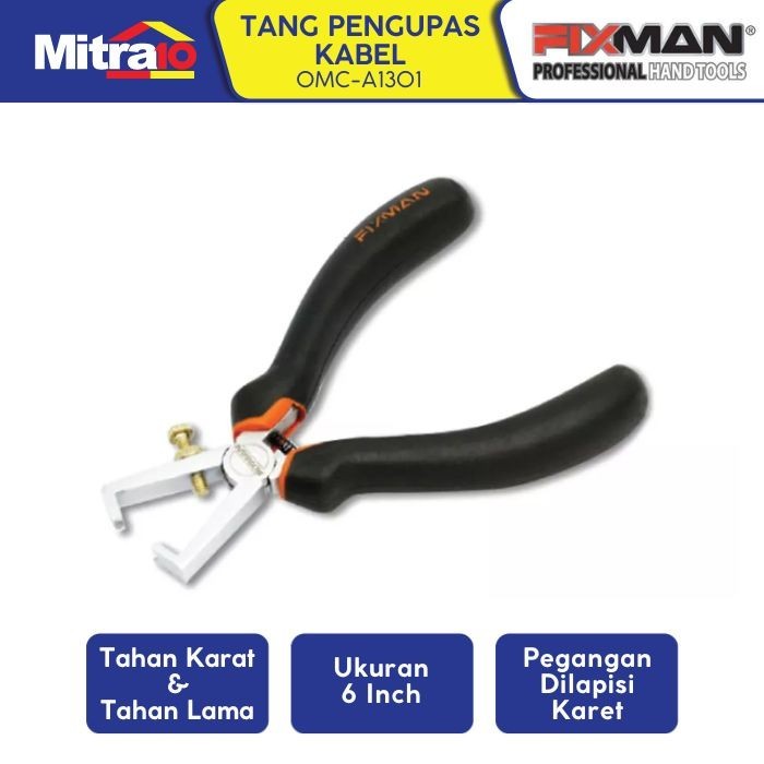 Fixman Omc-A1301 Wire Stripping Pliers 6 Inch - Tang Pengupas