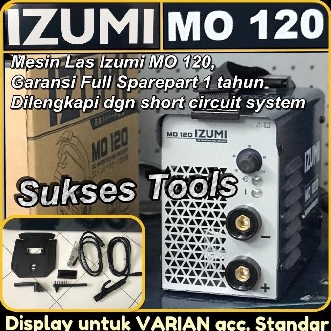 Mesin Las Izumi Mo 120 Mo120 Trafo Las Inverter 120 A 450 Watt ++ Original Dan Terlaris
