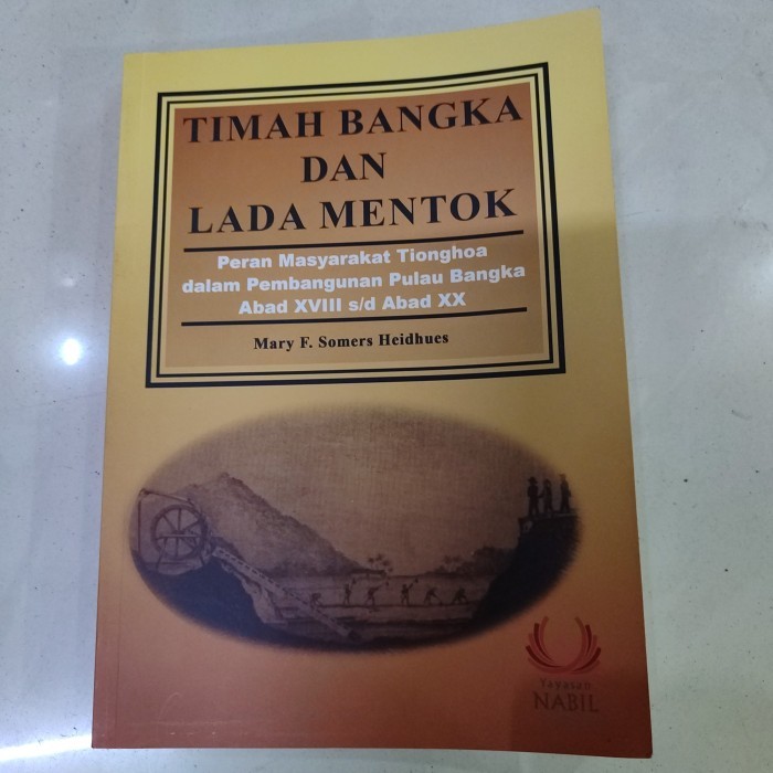 

STOK TERBATAS TIMAH BANGKA DAN LADA MENTOK PERAN MASYARAKAT TIONGHOA