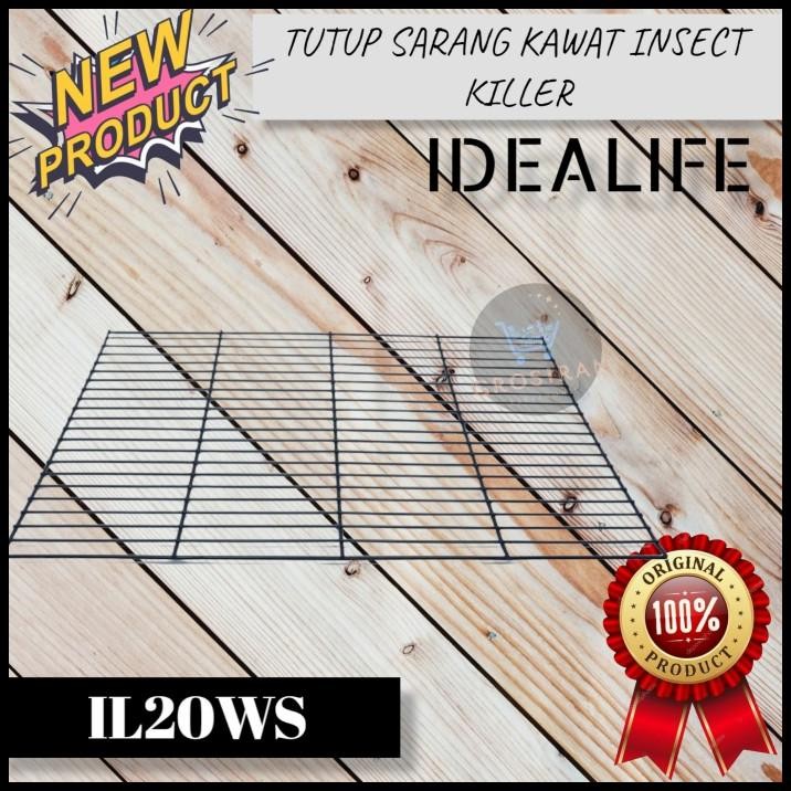 TUTUP SARANG KAWAT IDEALIFE IL20WS IL 20WS INSECT KILLER