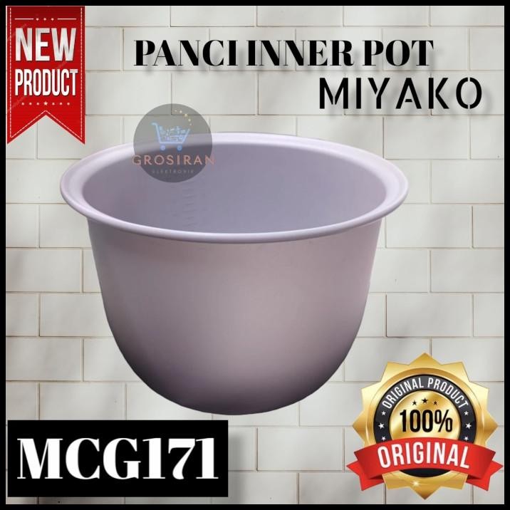 PANCI INNER POT MAGIC COM MIYAKO MCG171 MCG 171 6L ORIGINAL
