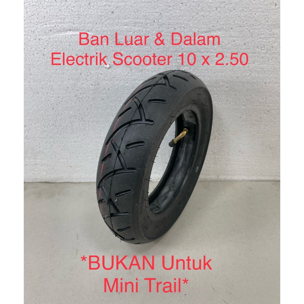 Ban Luar + Dalam 10 X 2.50 Electrik Scooter - Sepeda Listrik - Hoverboard - Universal