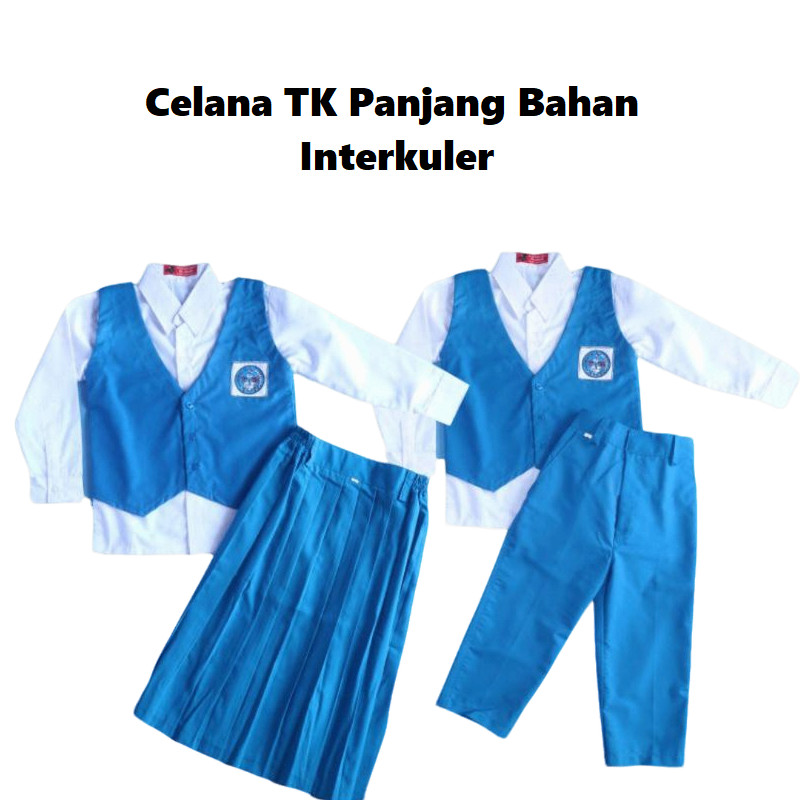 

Celana TK Panjang Bahan Interkuler