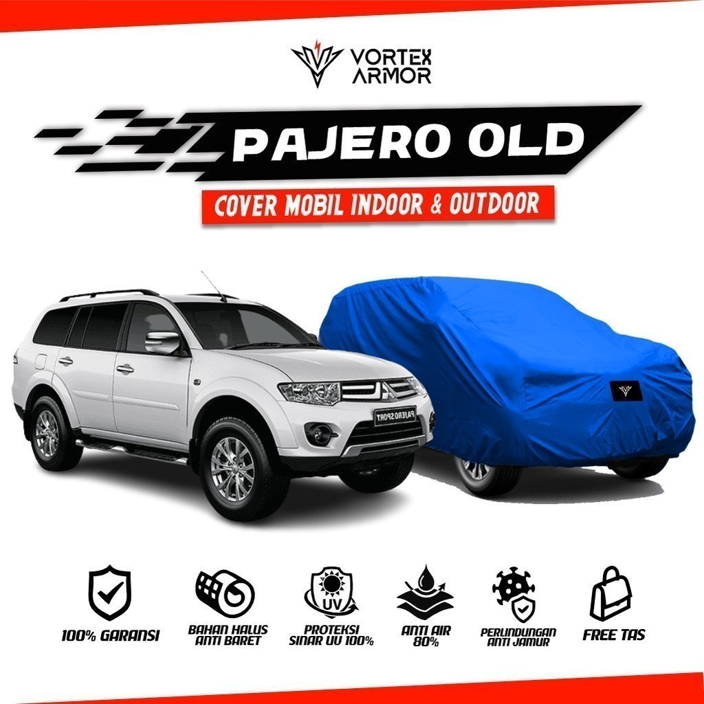 Cover Mobil Pajero Sport Exceed / Sarung Mitsubishi Pajero Lama / Selimut Mitsubishi Pajero Sport