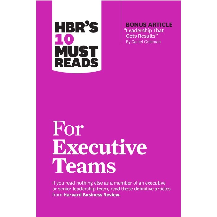 

HBR's 10 Must Reads for Executive Teams ( D )