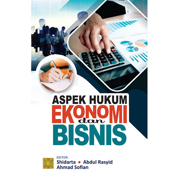 ASPEK HUKUM EKONOMI & BISNIS #Shidarta