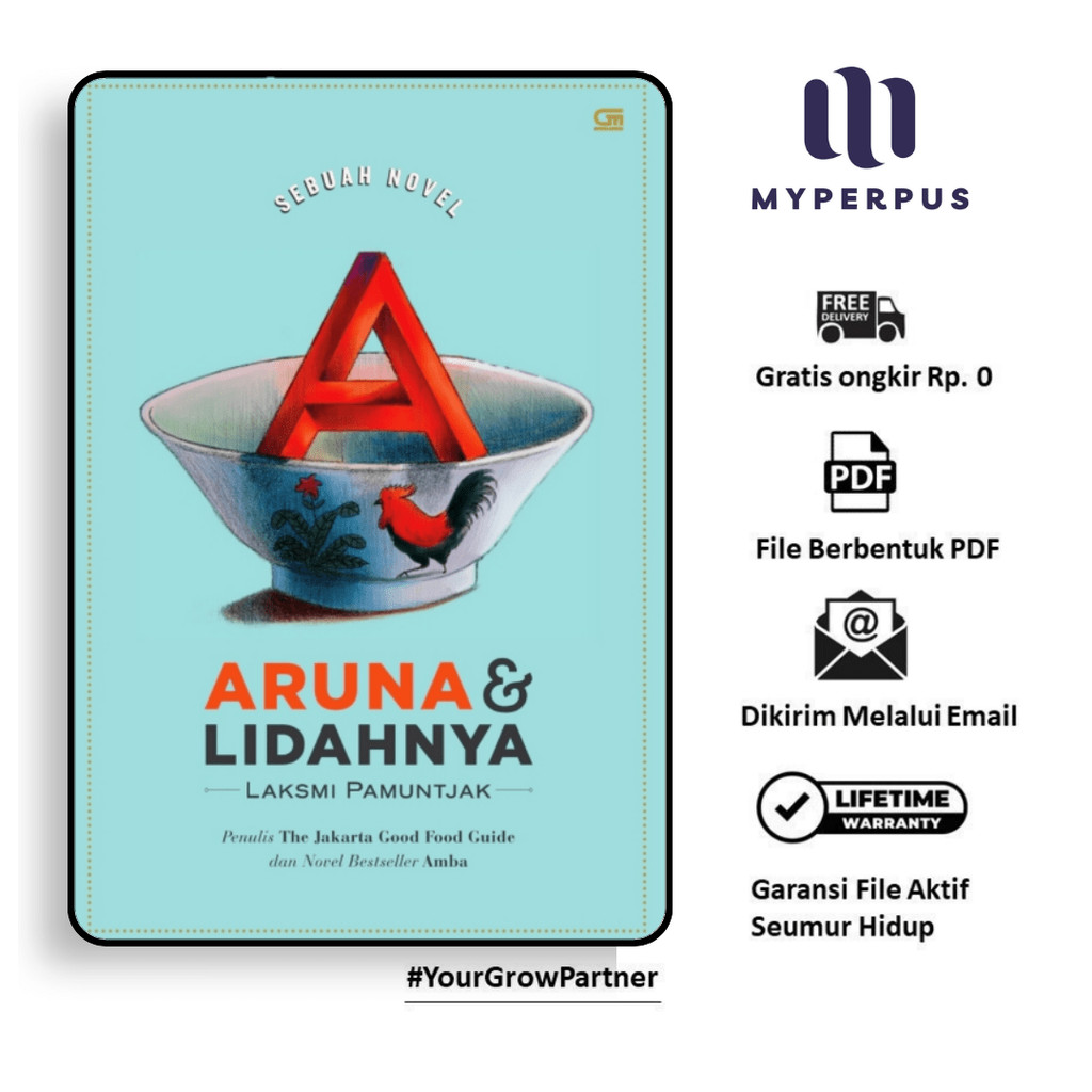 

1325. Aruna Lidahnya Sebuah Novel (Laksmi Pamuntjak)