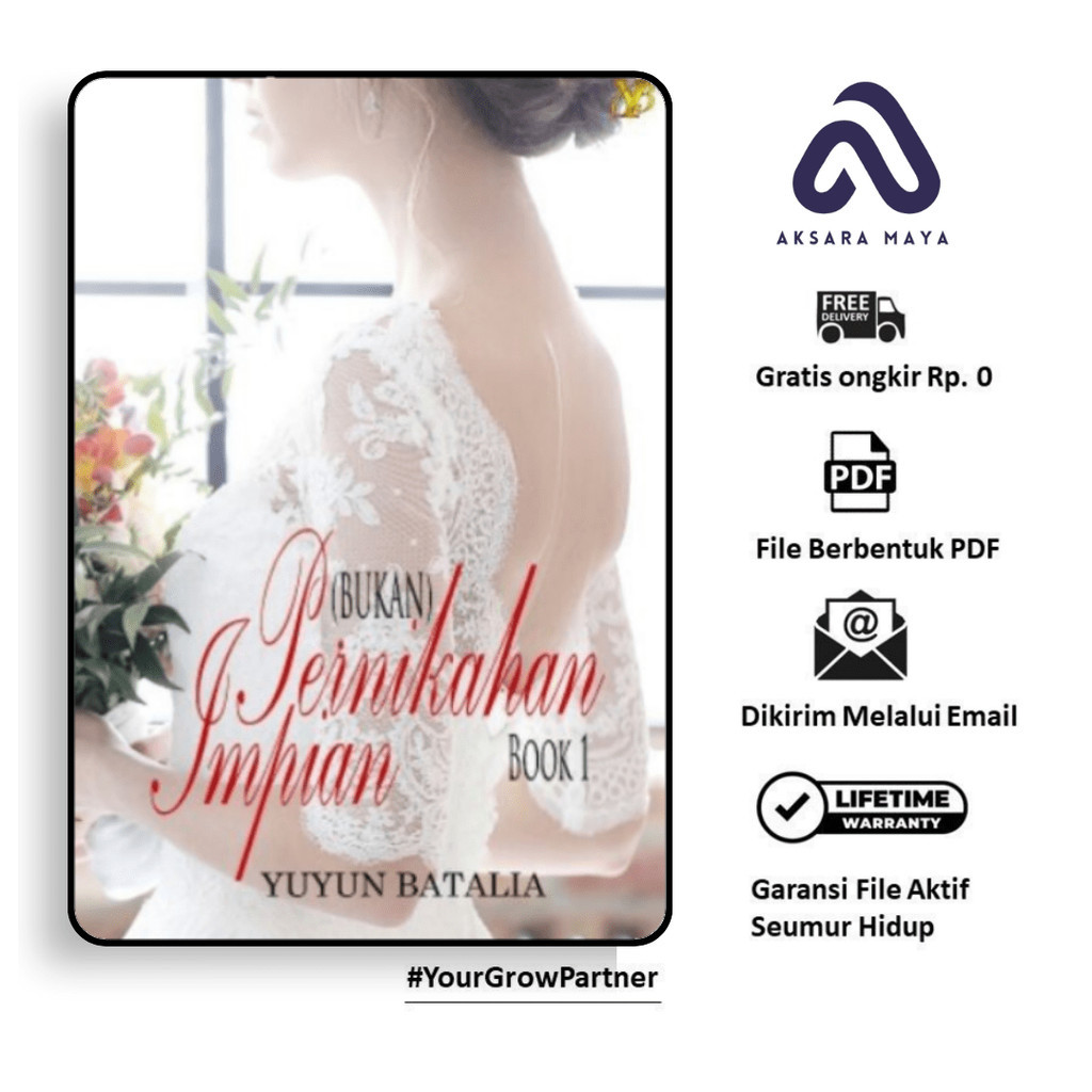 

1256. (Bukan) Pernikahan Impian By Yuyun Batalia - AKSARAMAYA