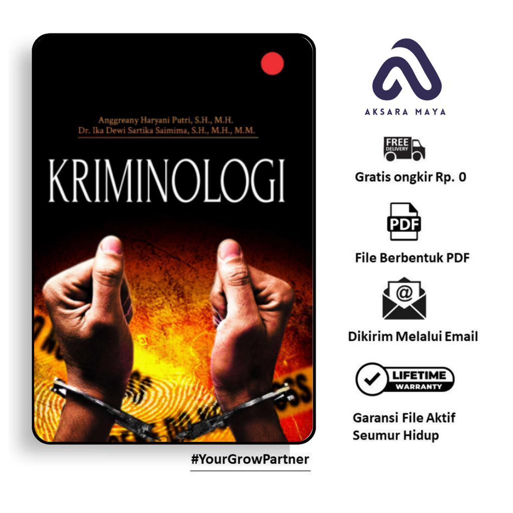 

1547. Kriminologi (Anggreany Haryani Putri, SH etc)