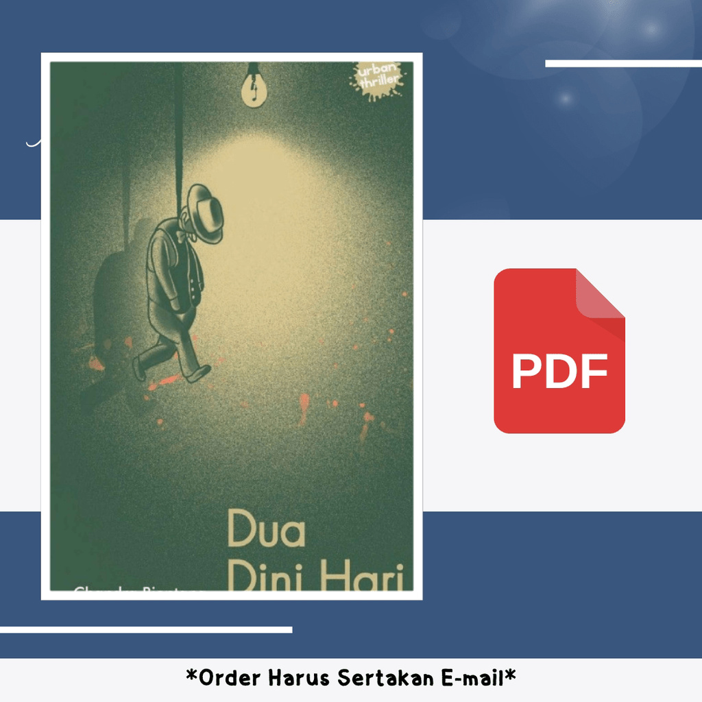 

332. Dua DInI HarI (Chandra BIentang)