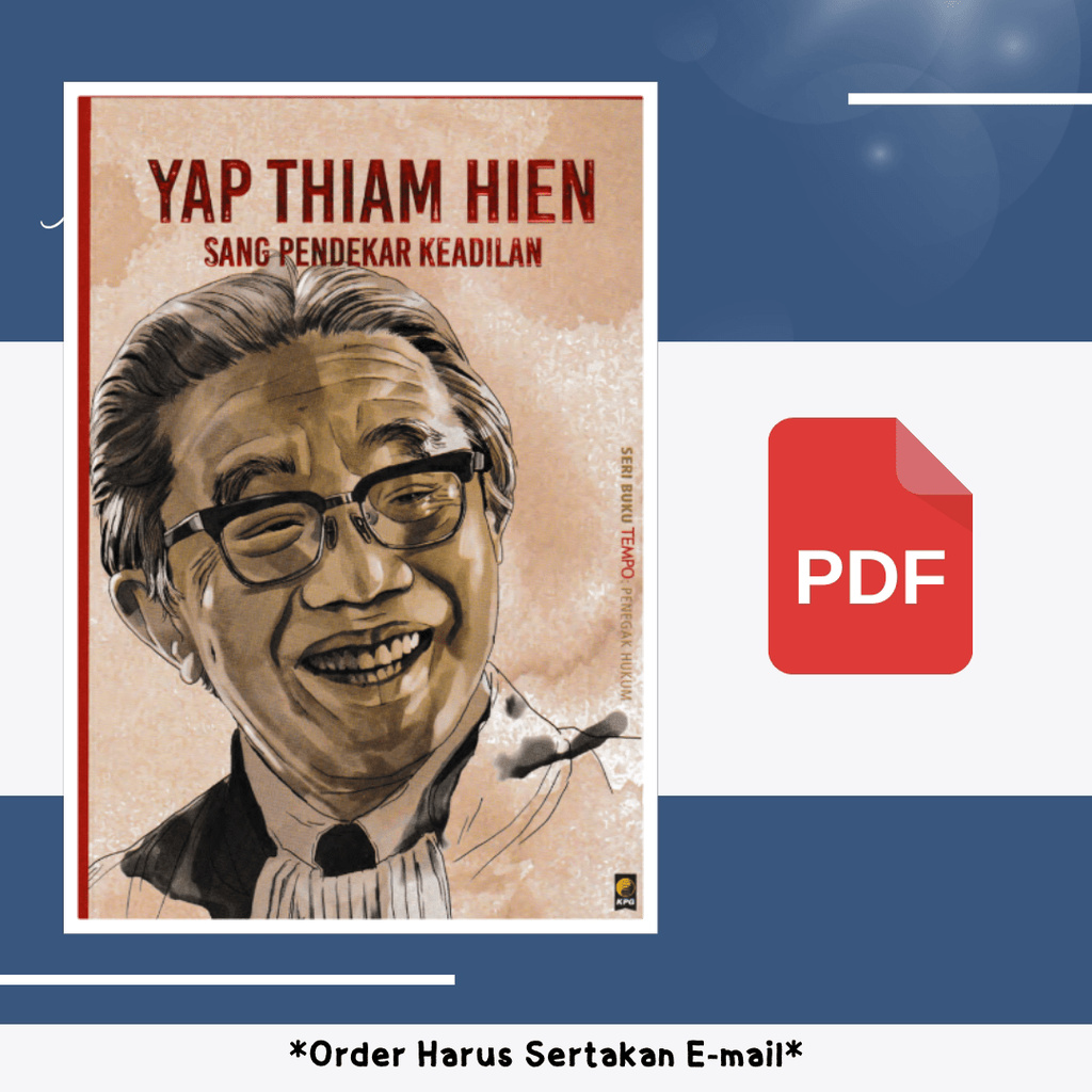 

1293. Yap Thiam Hien Sang Pendekar Keadilan