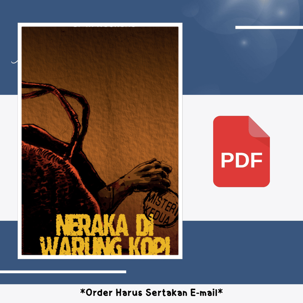 

837. Neraka Di Warung Kopi (Misteri Kedua) (Sidik N) [-]