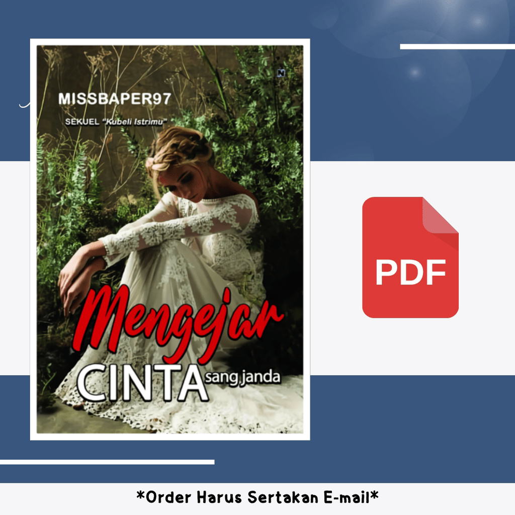 

576. MENGEJAR CINTA SANG JANDA (MISSBAPER97) - [-]