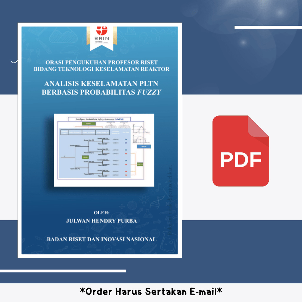 

287. ANALISIS KESELAMATAN PLTN BERBASIS PROBABILITAS - [-]