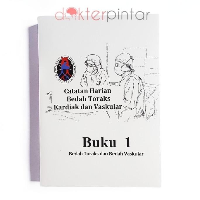 

Buku Kedokteran Catatan Harian Bedah Toraks Kardiak & Vaskular 1 Paket