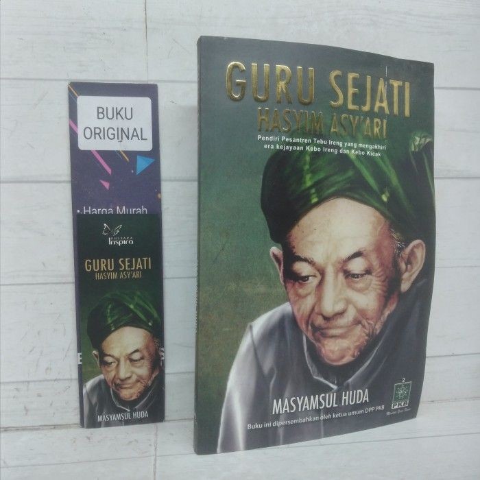 Guru Sejati Hasyim Asyari Masyamsul Huda Buku