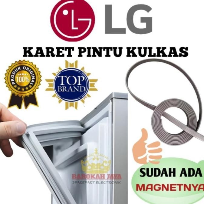 GASKET KARET PINTU KULKAS LG 1 PINTU DAN 2 PINTU BEST SELLER