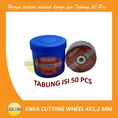 Terbaru Enka Cutting Wheel / Batu Potong Enka 4" X 1,2 Mm Tabung 50 Pcs
