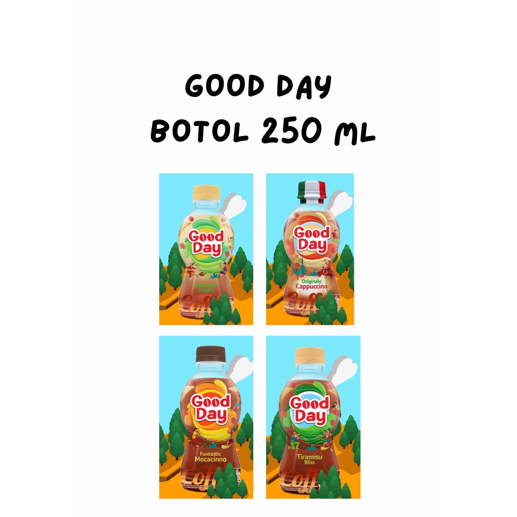 

GOOD DAY BOTOL 250 ML GOOD DAY COFFEE DRINK 250 ML