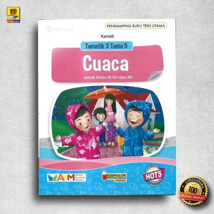 

BUKU TEMATIK SD KELAS 3 TEMA 1 2 3 4 5 6 7 8 9 AKM - HOTS PLATINUM SD
