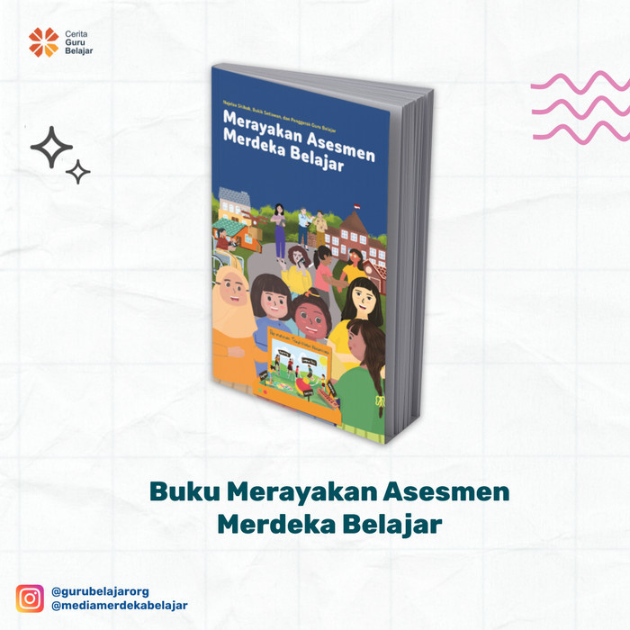 

Buku Merayakan Asesmen Merdeka Belajar