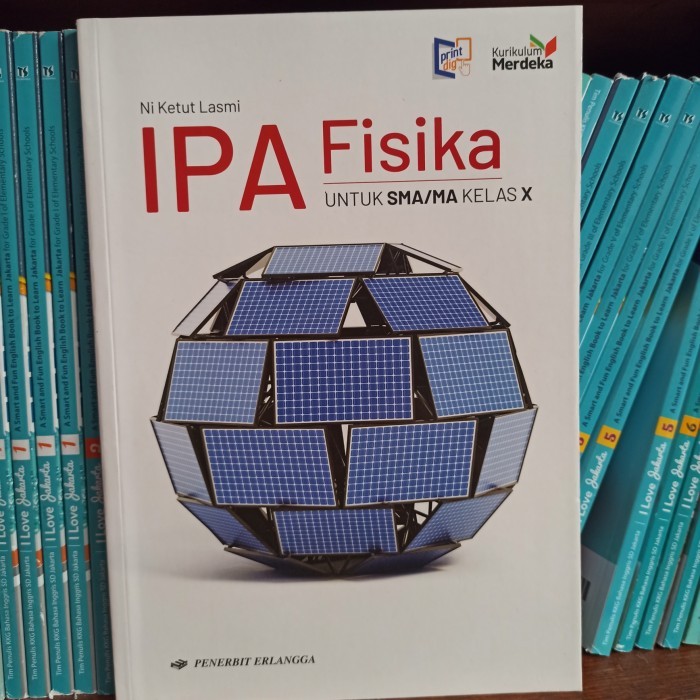 

BUKU IPA FISIKA KELAS 1 10 X SMA ERLANGGA KURIKULUM MERDEKA
