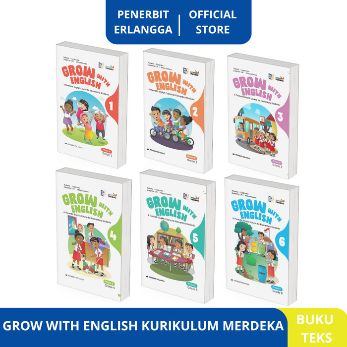 

GROW WITH ENGLISH KELAS 1 2 3 4 5 6 KURIKULUM MERDEKA ERLANGGA