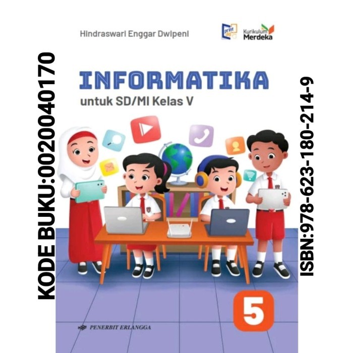 

Buku Informatika Kelas 5 SD / Kurikulum Merdeka Erlangga
