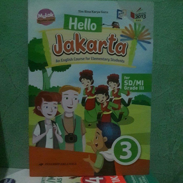 

buku mulok muatan lokal hello jakarta sd kelas 3 kurikulum2013
