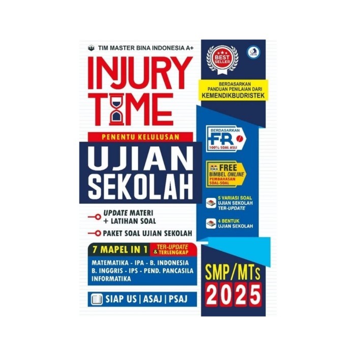 BUKU SOAL UJIAN SEKOLAH SMP KELAS 9 INJURY TIME US UN SMP / MTS 2023