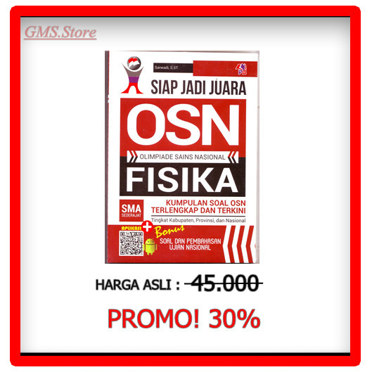 

SIAP JADI JUARA OSN FISIKA SMA SEDERAJAT