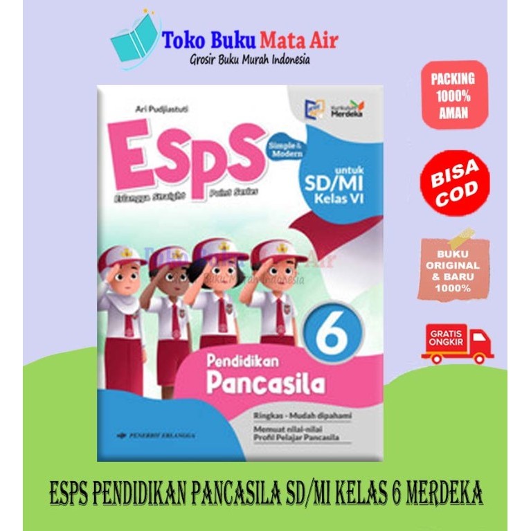 

ESPS PENDIDIKAN PANCASILA SD/MI KELAS 2 3 5 6 KUR. MERDEKA - ERLANGGA