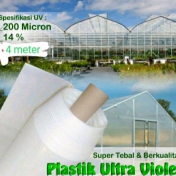 

plastik uv lebar 4 meter x panjang 15 meter ketebalan 200micron