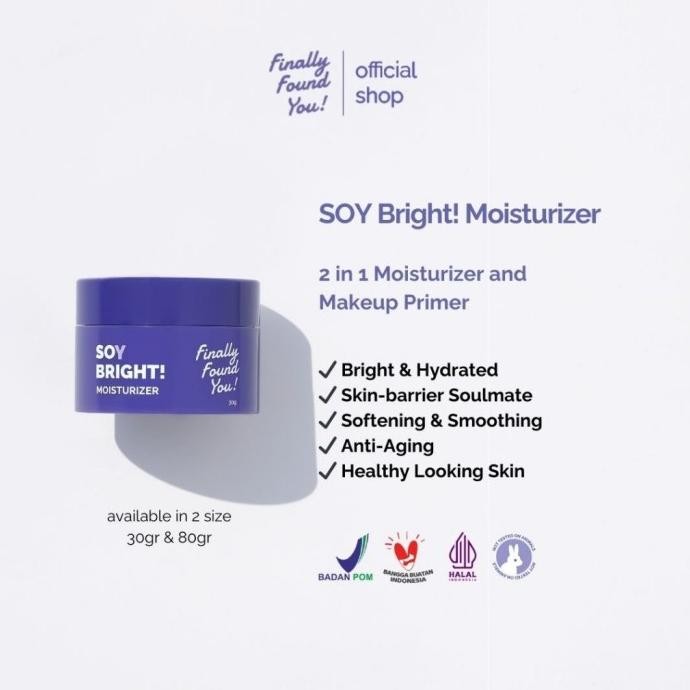 TERLARIS - Finally Found You ! FFY Soy Bright Moisturizer 2 in 1 Moisturizer and Makeup Primer