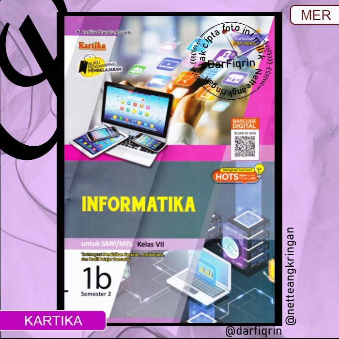 LKS Informatika Kelas 7 8 9 Semester 2 SMP/MTs KURMER Kurikulum Merdeka-Kartika-HOTS-Andika