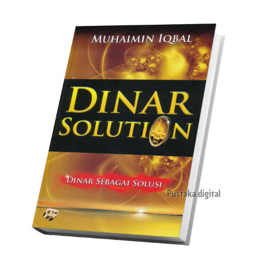 

Dinar Sebagai Solusi