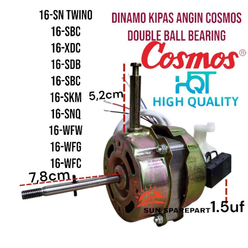 Dinamo/mesin kipas angin COSMOS double ball bearing seri 16-SN Twino/16-SBC/16-XDC/16-SDB/16-SBC/