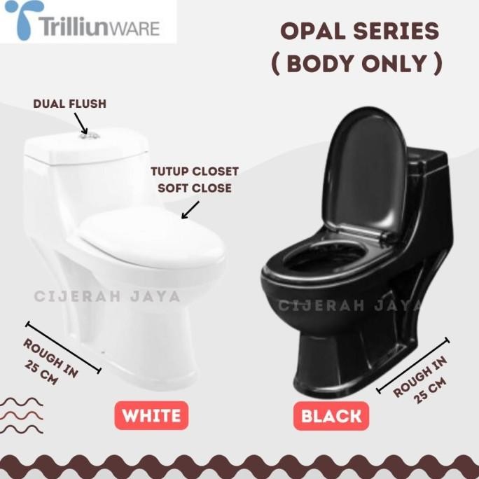 TERBARU - KLOSET DUDUK TRILLIUN OPAL ONE PIECE MONOBLOK CLOSET DUDUK OPAL BLACK