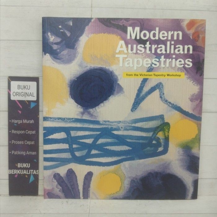 Buku Modern Australian Tapestries From The Victorian tapestry Workshop
