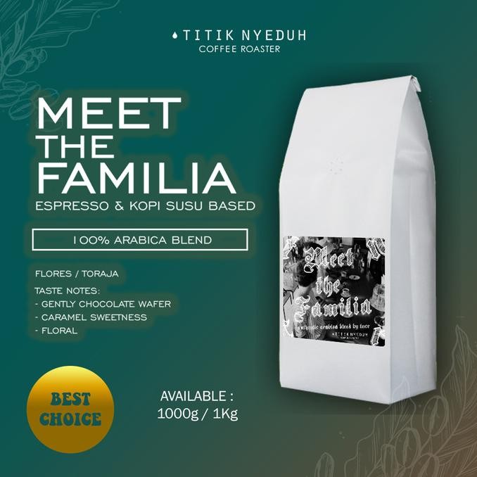 

Meet The Familia 100% Arabica 1000G