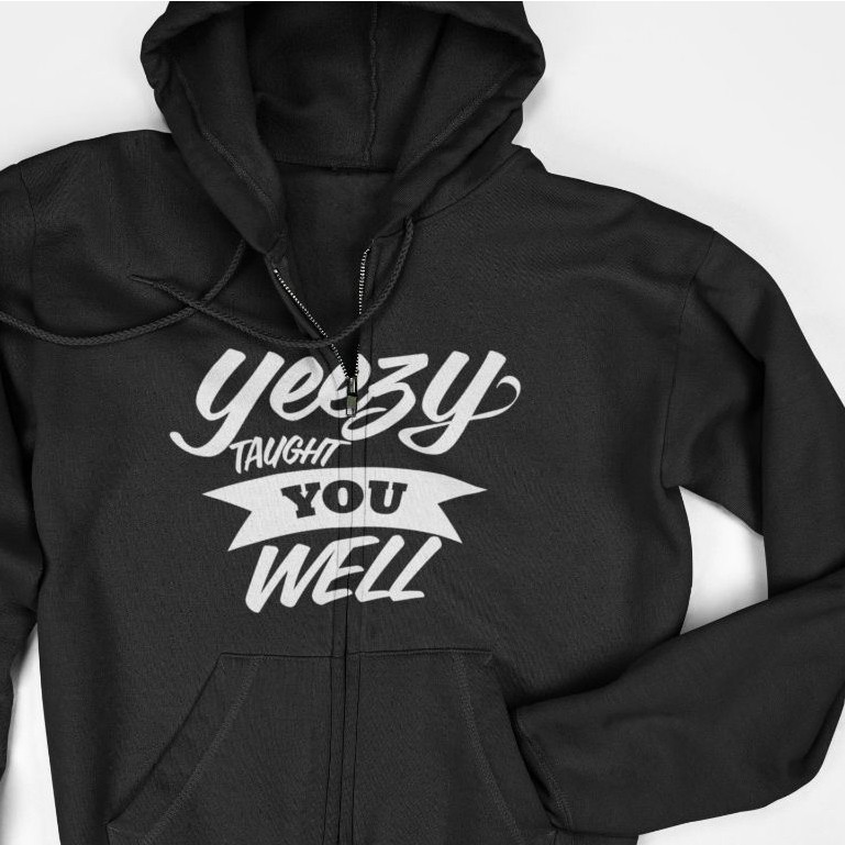 Jaket Hoodie Zipper - Yeezy Taught You Well