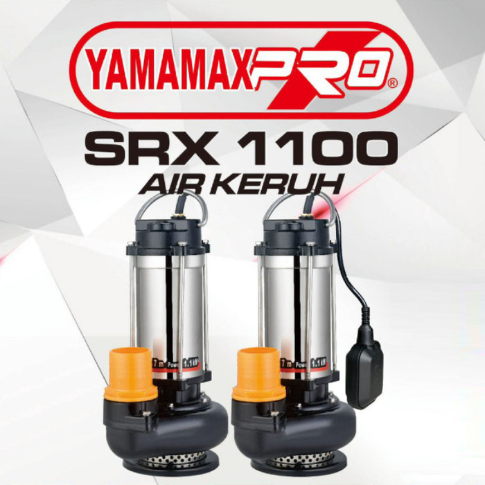 TERMURAH - Pompa Celup 3 inci YAMAMAX PRO SRX-1100M/ Submersible Pump SRX1100M