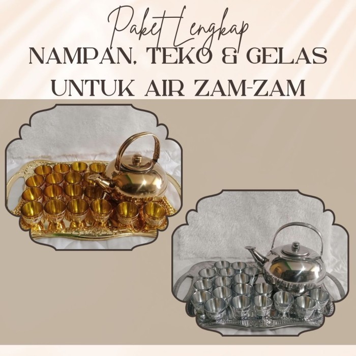 TEKO, GELAS DAN NAMPAN UNTUK AIR ZAM ZAM HAJI UMROH