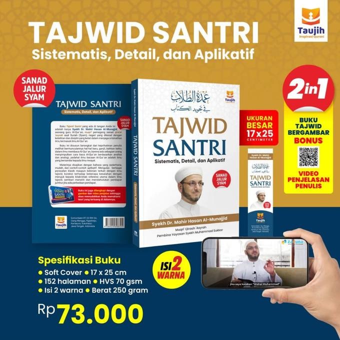 

Tajwid Santri Sistematis Detail dan Aplikatif Sanad Jalur Syam Ilmu Tajwid Bergambar Mushawwir Dr Mahir Hasan Al-Munajjid - Taujih