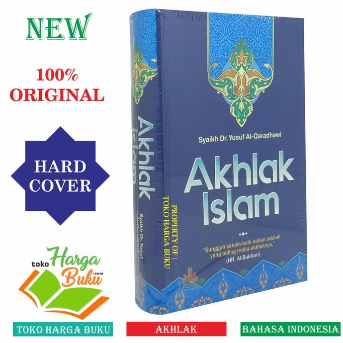 

Akhlak Islam Karya Syaikh Yusuf Al Qaradhawi Pustaka Al-Kautsar
