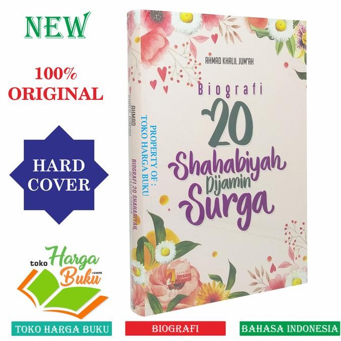 

Biografi 20 Shahabiyah Dijamin Surga Karya Ahmad Khalil Jum'ah IK